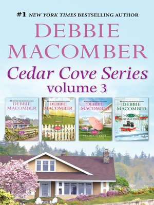 Cedar Cove Series Vol 3/92 Pacific Boulevard / 1022 Evergreen Place / 1105 Yakima Street / 1225 Christmas Tree Lane - ebook